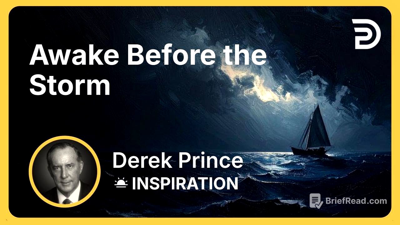 Awake Before the Storm | Derek Prince