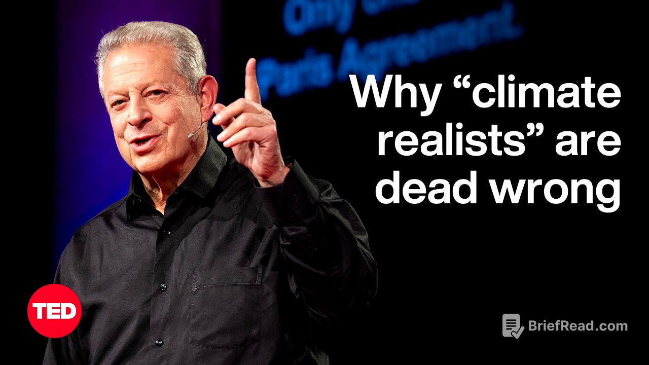 Why Climate Action Is Unstoppable — and “Climate Realism” Is a Myth  | Al Gore | TED