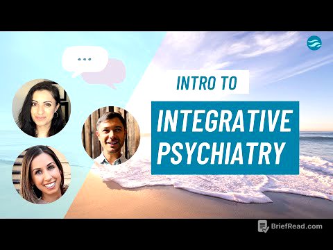 Introduction to Integrative Psychiatry & Nutrition for Mental Health