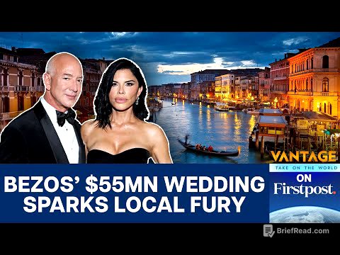 Bezos Alters $55 Million Wedding Plans in Venice after Protests | Vantage on Firstpost | N18G