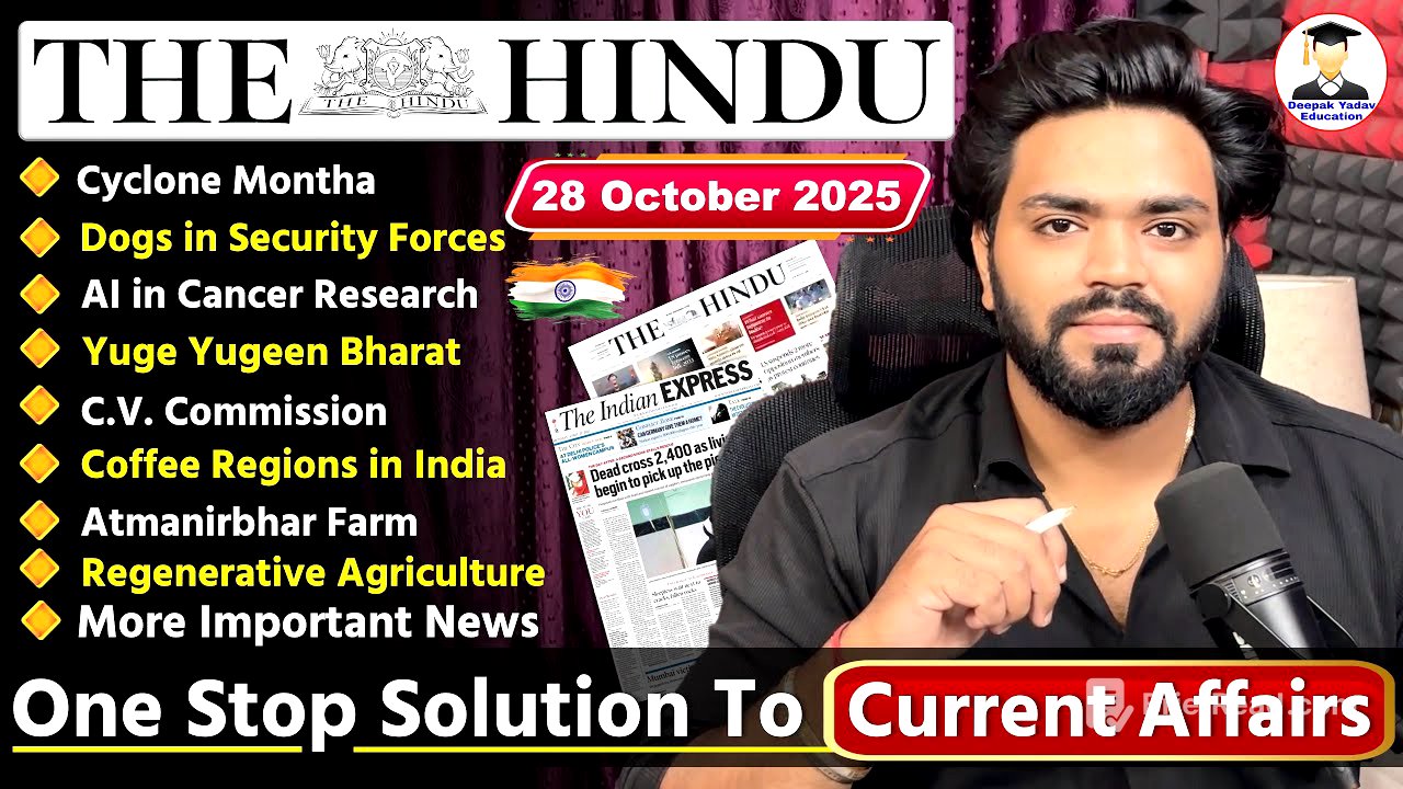 The Hindu Analysis Today | 28 October 2025 | The Hindu Newspaper Analysis | Daily Current Affairs