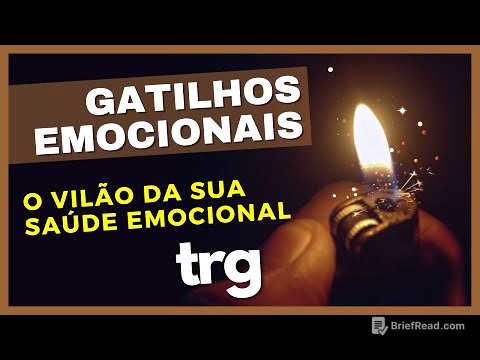 GATILHOS EMOCIONAIS -  Saiba COMO identificar e COLOCAR um PONTO FINAL nessa história