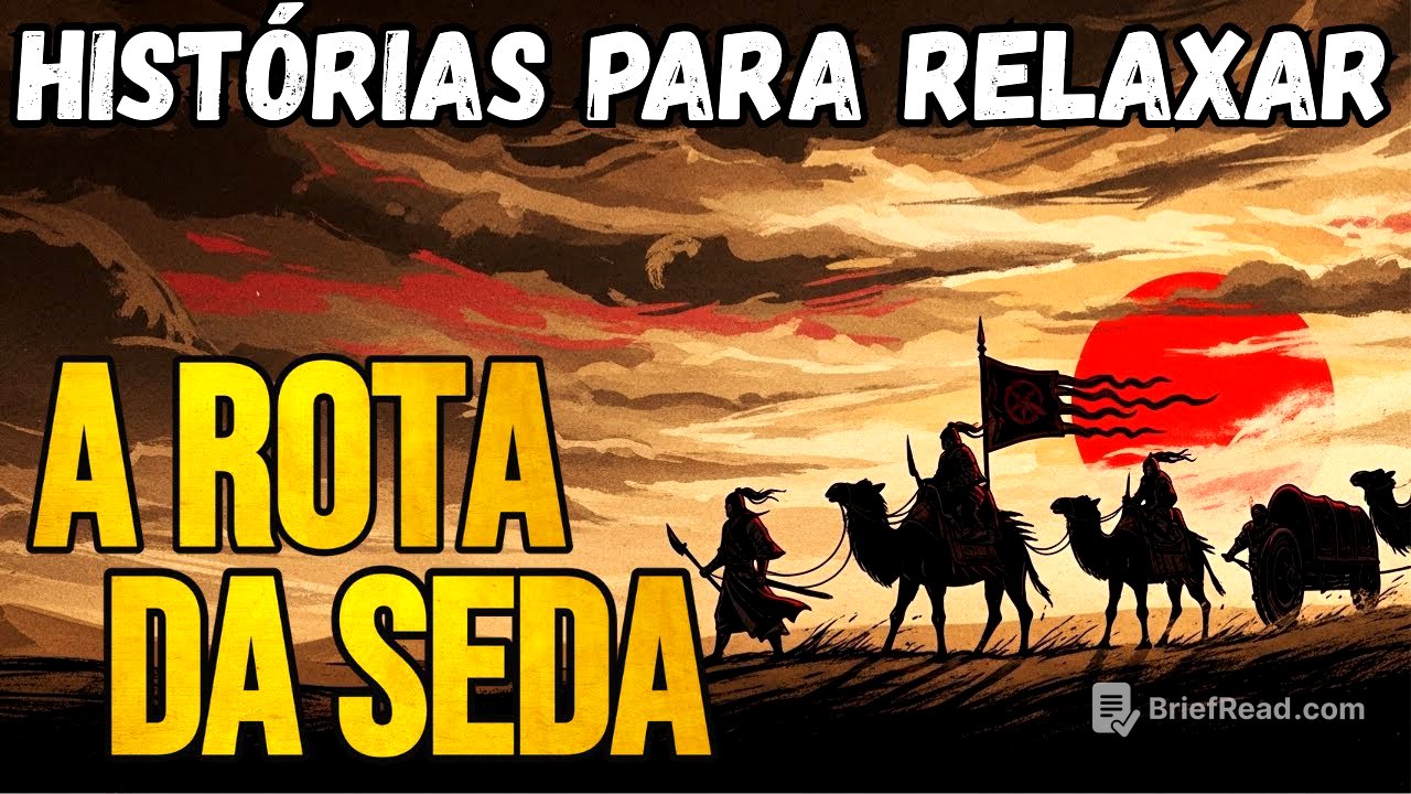 A Verdadeira História da Rota da Seda - Histórias para relaxar e dormir