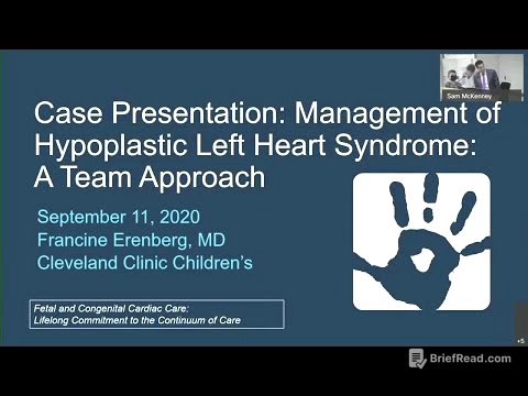 Case Presentation - Management of Hypoplastic Left Heart Syndrome: A Team Approach