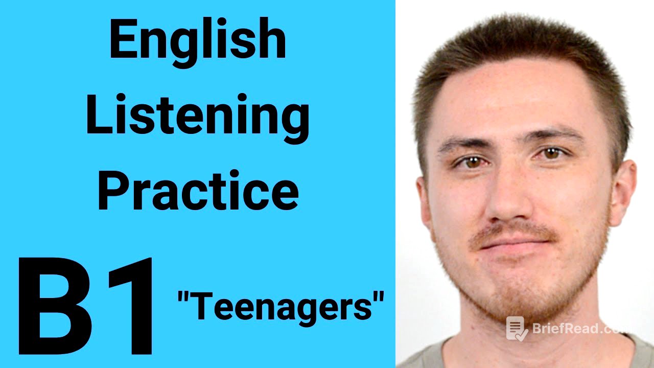 B1 English Listening Practice - Teenagers