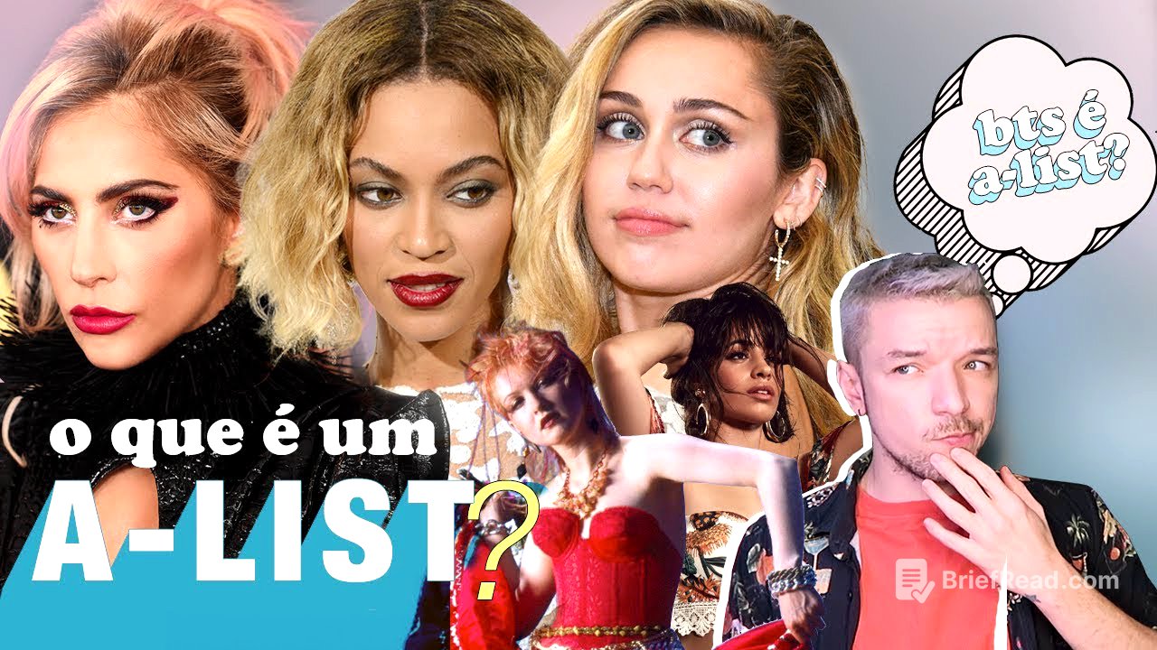 QUEM SÃO E O QUE TORNA UM A-LIST?