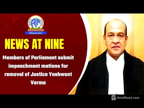 Members of Parliament submit impeachment motions for removal of Justice Yashwant Varma