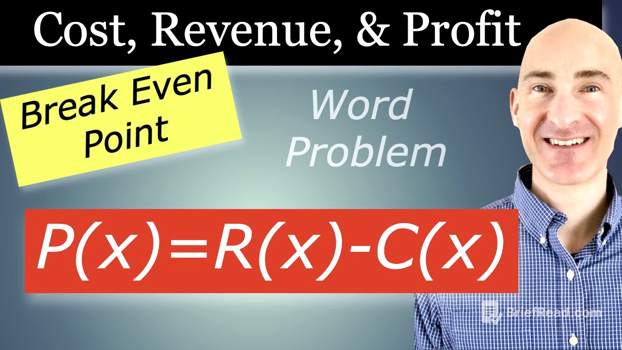 Cost, Revenue, Profit Equations and Break Even Point
