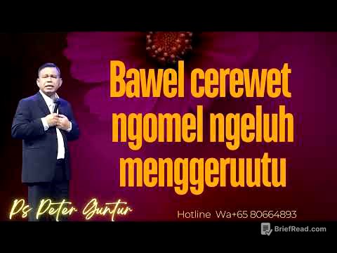BAWEL CEREWET NGELUH NGOMEL MENGGERUTU  - PETER GUNTUR