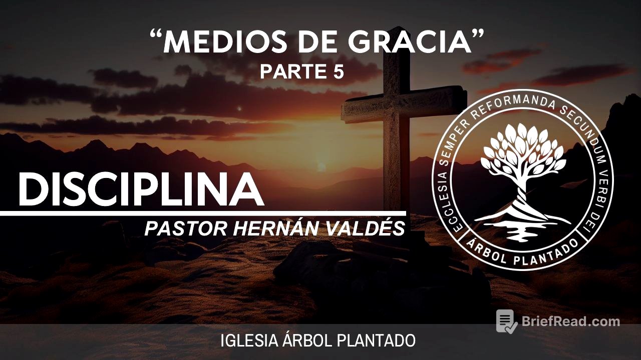 399 - Medios de gracia - Disciplina - Parte 5