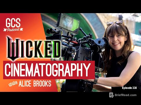 Wicked Cinematography and Return of Practical Effects with Alice Brooks