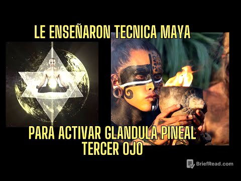TECNICA MAYA ANCESTRAL PARA ACTIVACION DE GLANDULA PINEAL,TERCER OJO