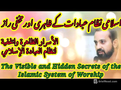 The Visible and Hidden Secrets of the Islamic System of Worship