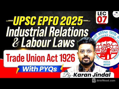 UPSC EPFO 2025 | Industrial Relations and Labour laws | Trade Union Act 1926 | Lecture 7