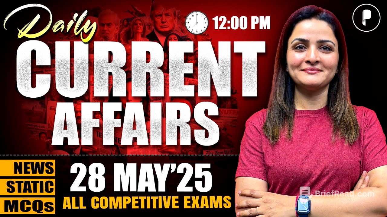 28 May Current Affairs 2025 | Daily Current Affairs | Current Affairs Today