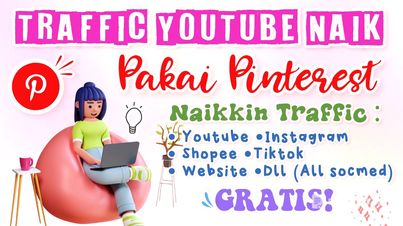 PAKAI PINTEREST YUK, BISA NAIKKIN TRAFFIC YOUTUBE DAN SOSIAL MEDIA KAMU LOH‼️