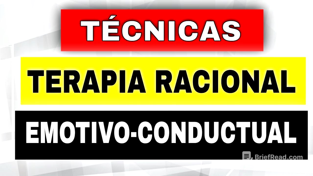 20 TÉCNICAS de Terapia RACIONAL EMOTIVA CONDUCTUAL (TREC) y sus Aplicaciones