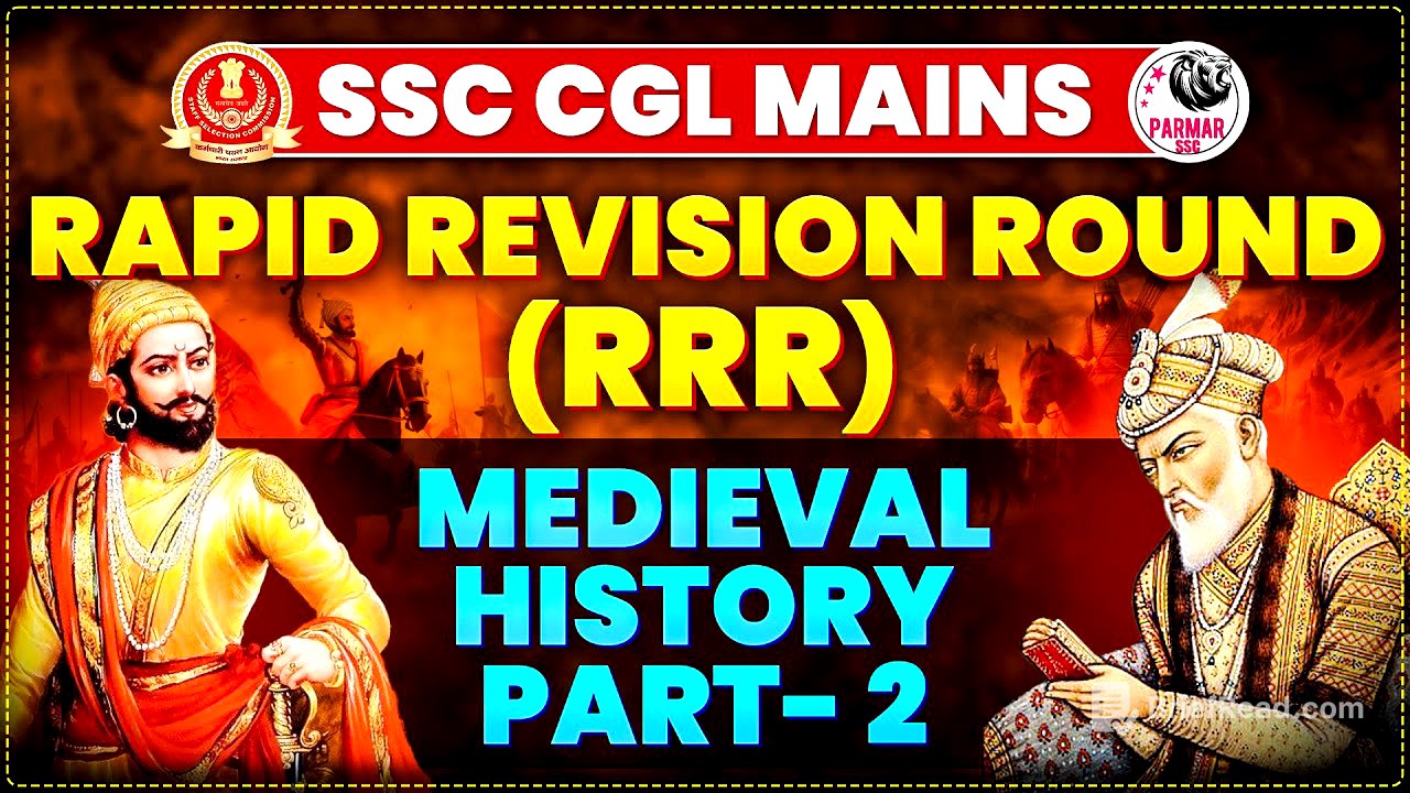 MEDIEVAL HISTORY FOR CGL MAINS (LEC-2) by PARMAR SSC