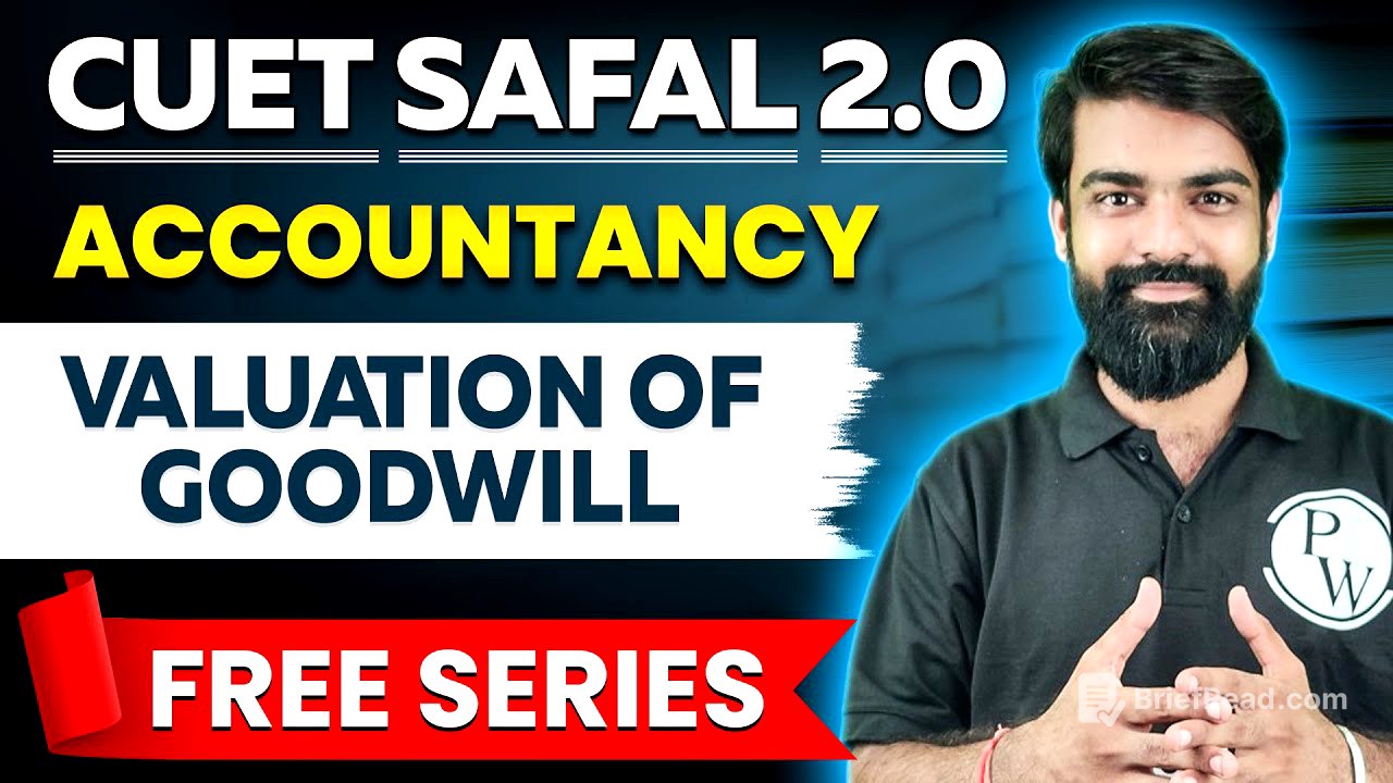 Valuation of Goodwill | CUET Accountancy | CUET 2024 Preparation