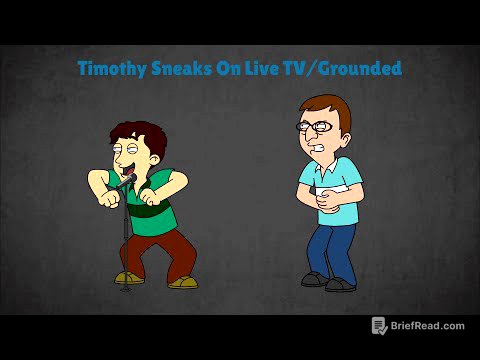 Timothy Sneaks On Live TV/Grounded