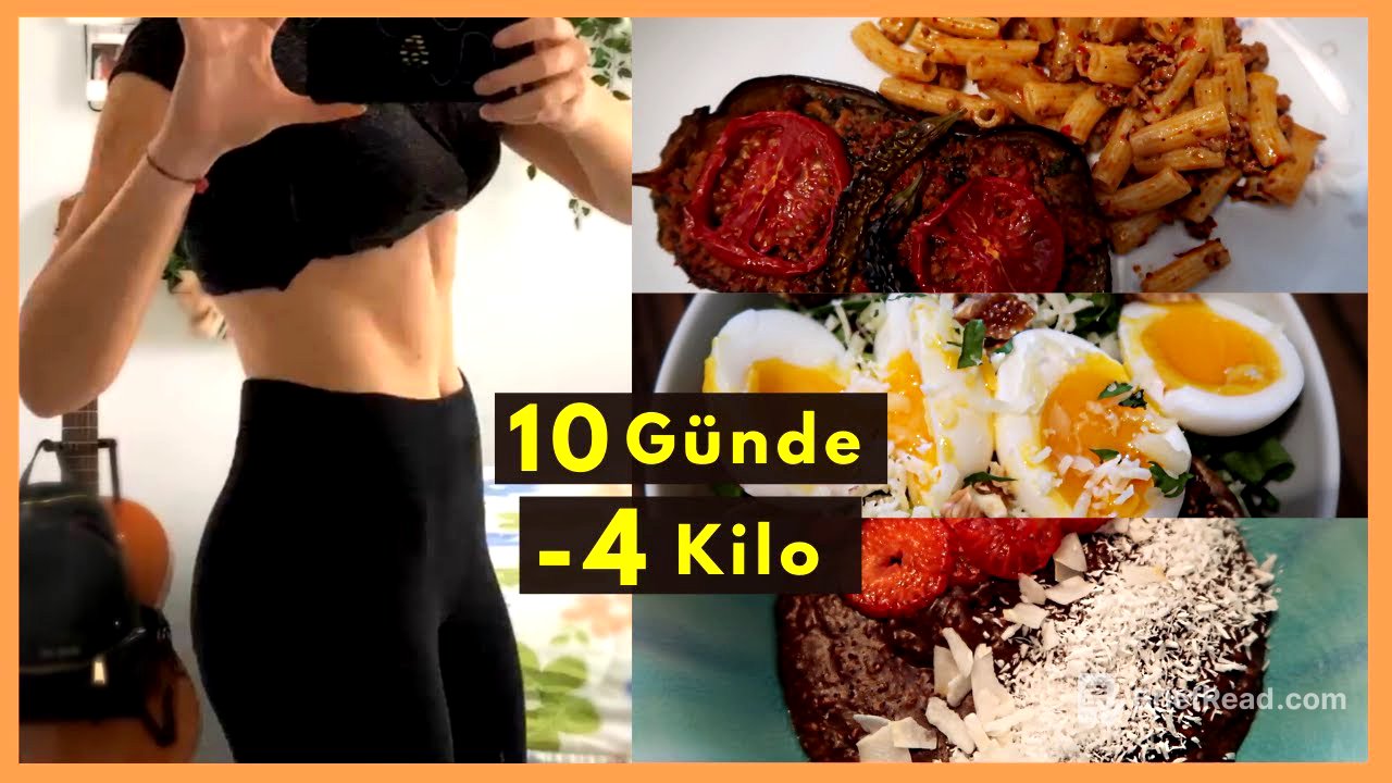 10 Günde Doya Doya 4 Kilo Verdim 🔥 Neler Yedim?