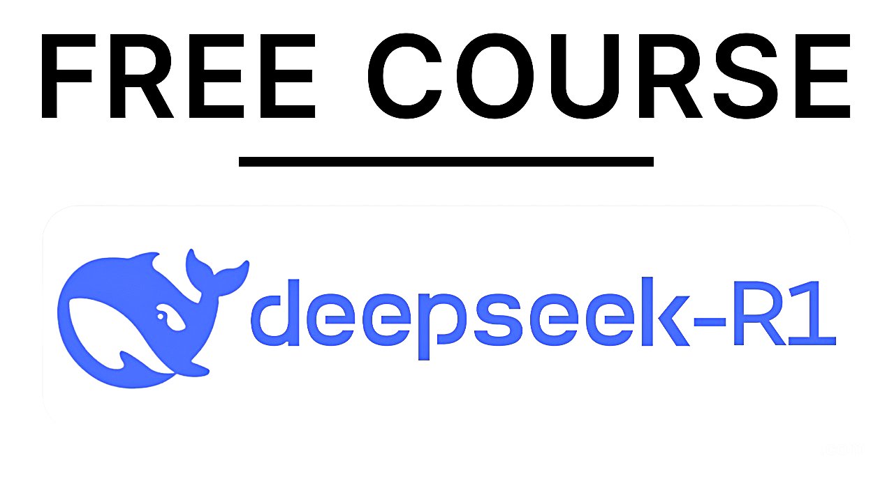 DeepSeek-R1 FULL 1 Hour 40 min Course