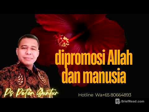 DIPROMOSI ALLAH DAN DIPROMOSI MANUSIA -   PETER GUNTUR