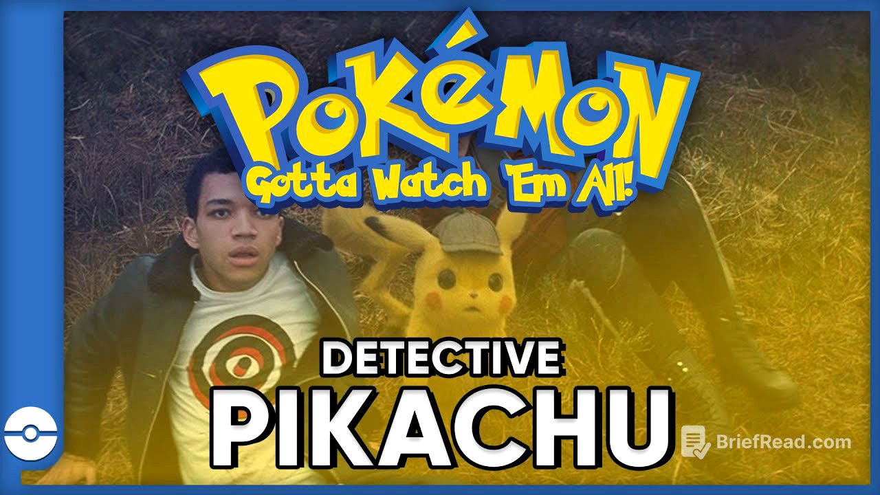 Pokemon: Gotta Watch Em All! | Detective Pikachu | Pokemon Movie Podcast