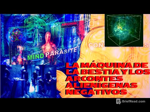 LA MAQUINA DE LA BESTIA Y LOS ARCONTES ALIENÍGENAS NEGATIVOS