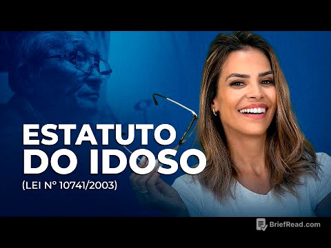 LEI ESQUEMATIZADA - Estatuto do idoso (Lei nº 10741/2003)