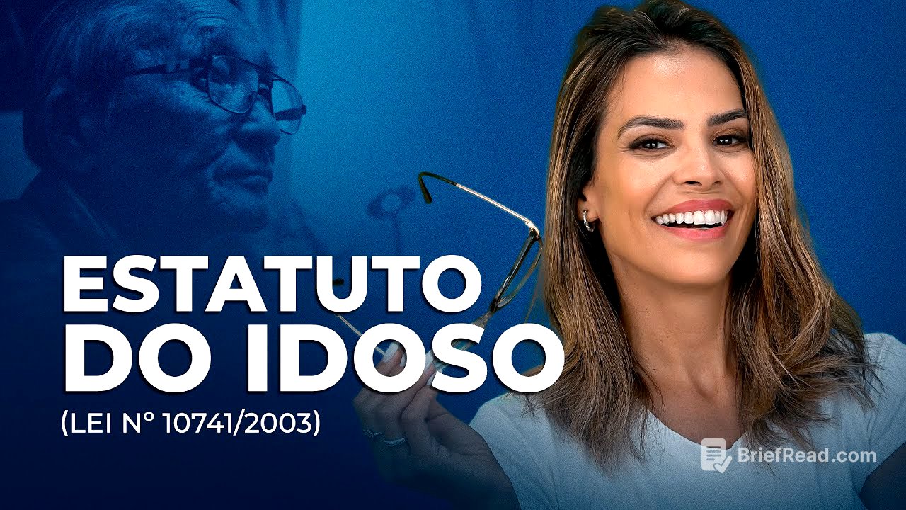 LEI ESQUEMATIZADA - Estatuto do idoso (Lei nº 10741/2003)