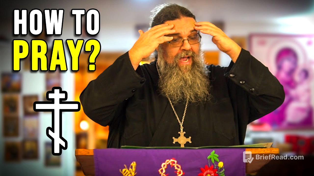 Approach Prayer Effectively, How to Pray? Why? (Orthodox Lenten Class)