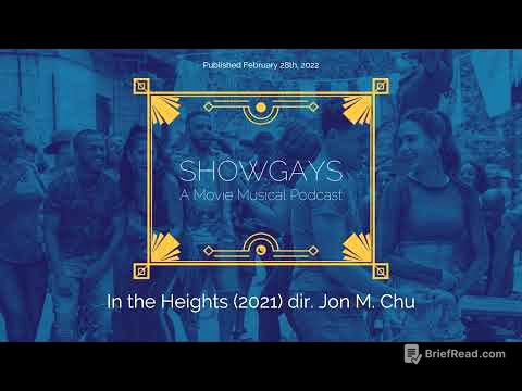 In the Heights (2021) dir. Jon M. Chu | Showgays: A Movie Musical Podcast