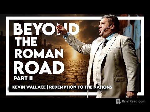 Beyond the Roman Road pt2  | Kevin Wallace Ministries | @rttnchurch ​
