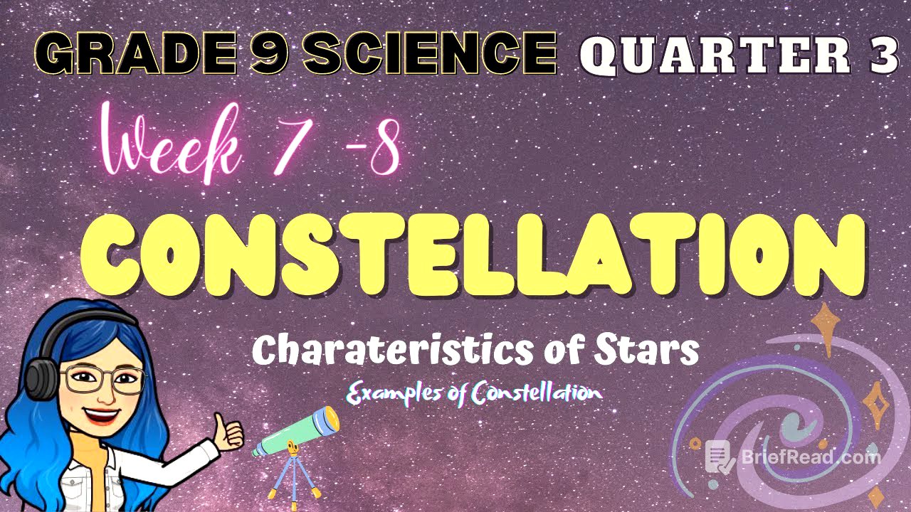 Constellation | Characteristics of Stars | Grade 9 Science Quarter 3 Week 7-8 Lesson