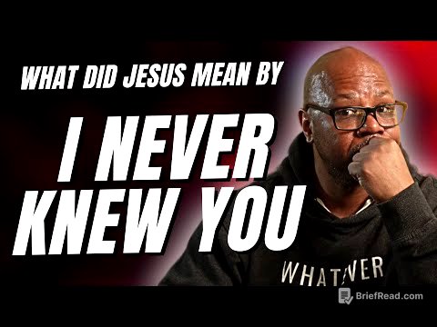What Did Jesus mean by "I NEVER Knew You"?