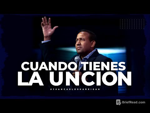 Cuando Tienes La Unción - Pastor Juan Carlos Harrigan (Primer Retiro Aviva El Fuego)