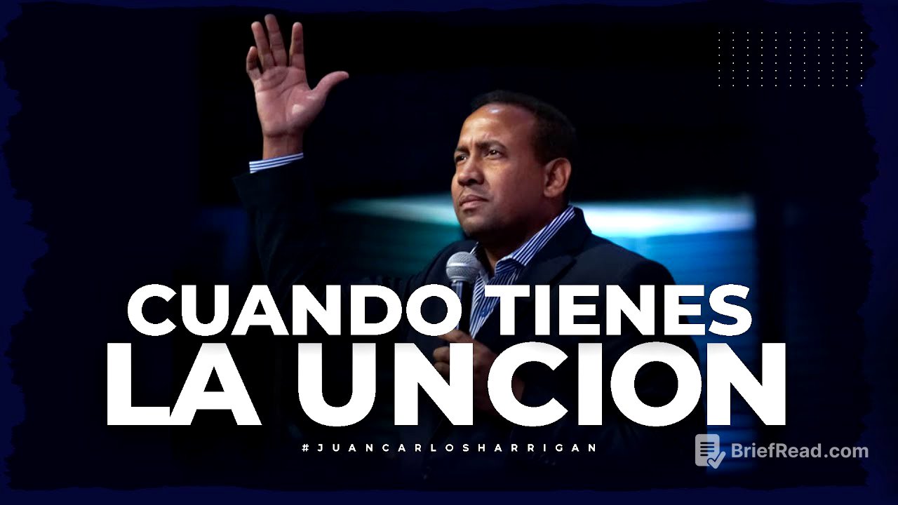 Cuando Tienes La Unción - Pastor Juan Carlos Harrigan (Primer Retiro Aviva El Fuego)