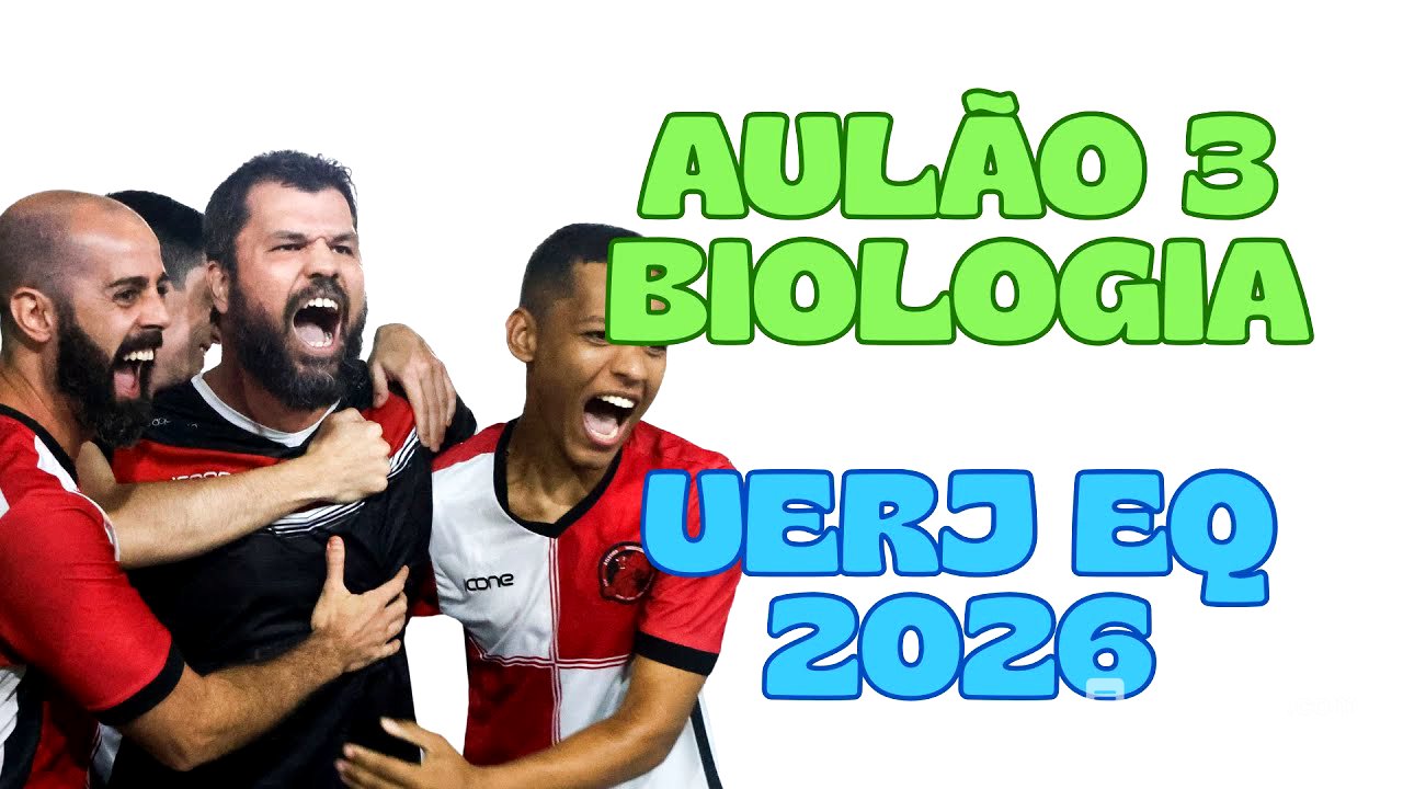 AULÃO GRATUITO UERJ EQ 2026 - BIOLOGIA - AULÃO 3 - Assuntos que mais caem no vestibular da UERJ