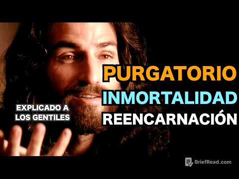 JESÚS y el Secreto del PURGATORIO, La INMORTALIDAD y La REENCARNACIÓN