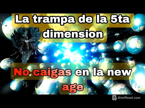 La TRAMPA de la 5TA DIMENSION|| no caigas en LA NEW AGE