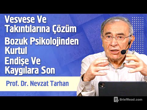Vesvese Takıntı Bozuk Psikoloji Endişe ve Kaygılara Son | Prof. Dr. Nevzat Tarhan