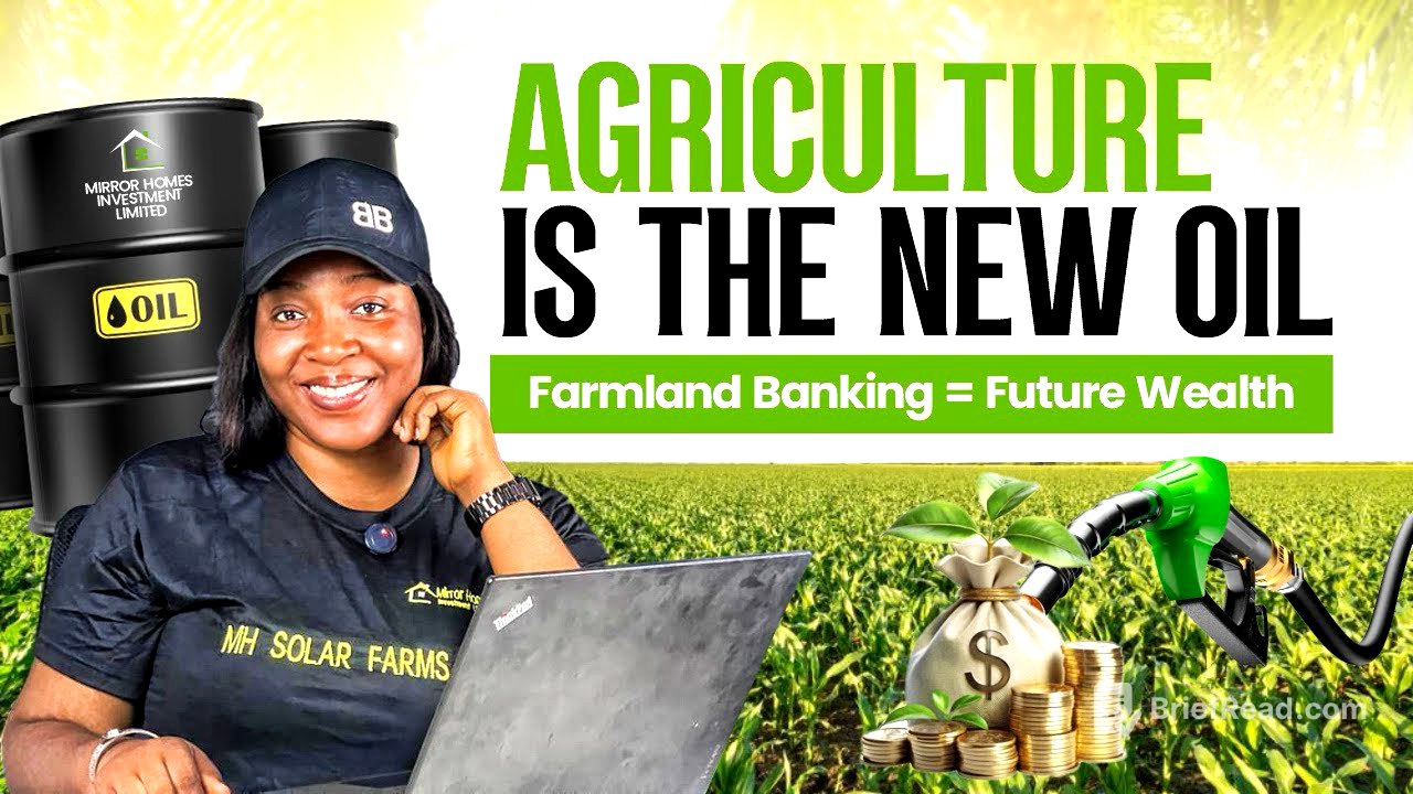 AGRICULTURE IS THE NEW OIL
