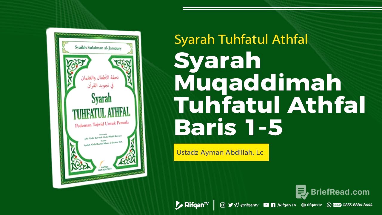 Ep. 1 : Bab, Syarah Muqaddimah Tuhfatul Athfal Baris 1-5 - Ustadz Ayman Abdillah, Lc