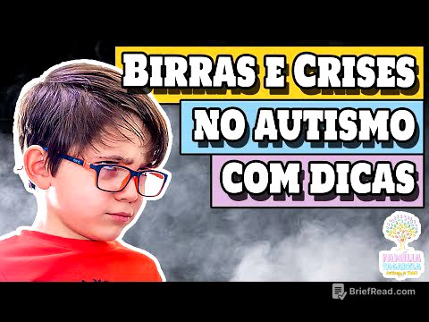 BIRRA e CRISE no autismo - DICAS para conseguir lidar com elas