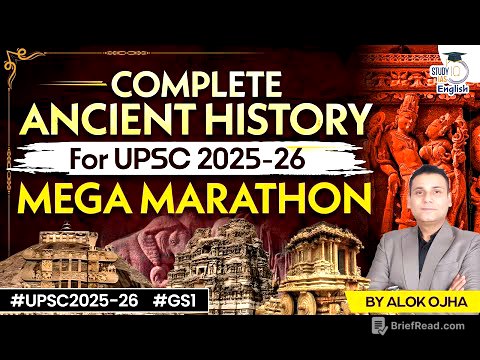 Complete Ancient History for UPSC CSE 2026 | History Marathon | By Alok Ojha | StudyIQ IAS English