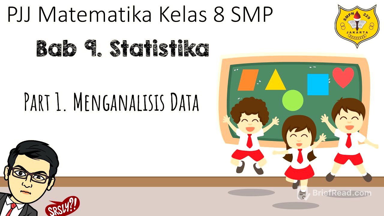 Statistika Kelas 8 [Part 1] - Menganalisis Data