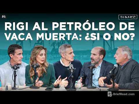 DÍNAMO #6 - RIGI al petróleo de Vaca Muerta: ¿si o no?