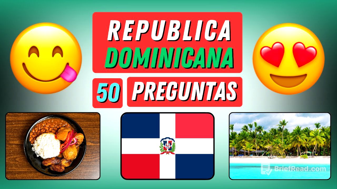 50 Preguntas sobre República Dominicana ¿Cuánto Sabes? ¡Pon Aprueba tus Conocimientos!