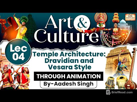 Complete Art & Culture | Lec- 4: Temple Architecture: Dravidian and Vesara Style | UPSC | GS History